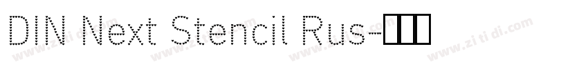 DIN Next Stencil Rus字体转换